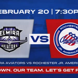 Feb. 20 | Rochester Jr. Americans vs Elmira Aviators